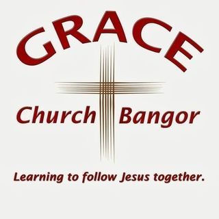 Grace Church Bangor Bangor, Maine