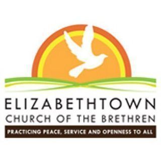 Elizabethtown Church of the Brethren Elizabethtown, Pennsylvania