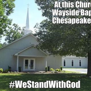 Wayside Baptist Church Chesapeake, Virginia