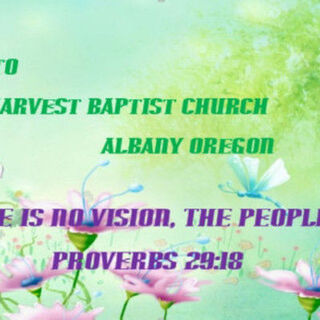 Harvest Baptist Church - Albany, Oregon