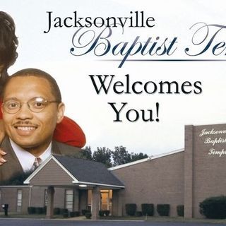 Jacksonville Baptist Temple Jacksonville, Arkansas