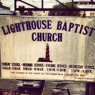 Lighthouse Baptist Church of Catarman Catarman, Eastern Visayas
