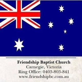 Friendship Baptist Church Carnegie, Victoria