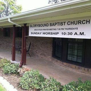 Glorybound Baptist Church &#8211; CLOSED Stephenville, Texas