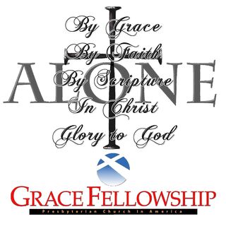 Grace Fellowship Presbyterian Church Foley, Alabama