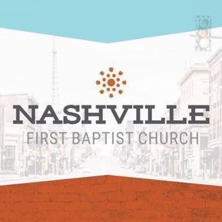 Nashville First Baptist Church Nashville, Tennessee