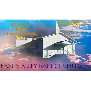 East Valley Baptist Church - Dunlap, Tennessee