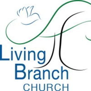 Living Branch Church Conroe, Texas