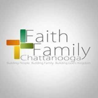 Faith Family Worship Center - Chattanooga, Tennessee