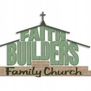 Faith Builders Family Church Rogers, Arkansas