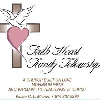 FAITH HEART FAMILY FELLOWSHIP Everett, Pennsylvania