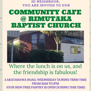 Rimutaka Baptist Church Community Cafe