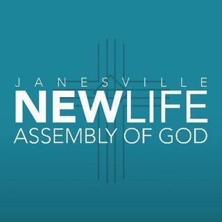 New Life Assembly of God Janesville, Wisconsin
