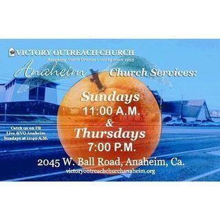 Victory Outreach Church of Anaheim Anaheim, California