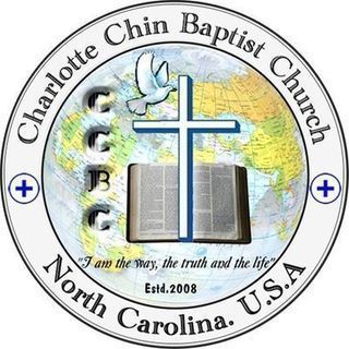 Charlotte Chin Baptist Church Charlotte, North Carolina