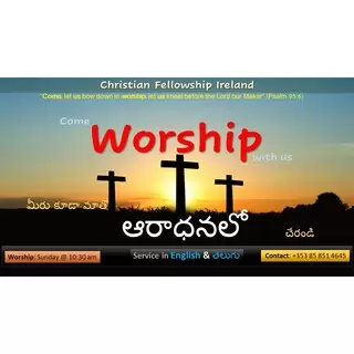 Telugu Church - Christian Fellowship Ireland - CFI Church - Dublin, County Dublin