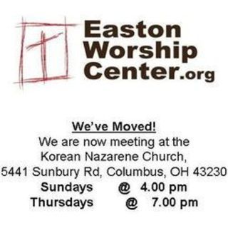 Easton Worship Center Columbus, Ohio