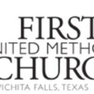 First United Methodist Church Wichita Falls, Texas