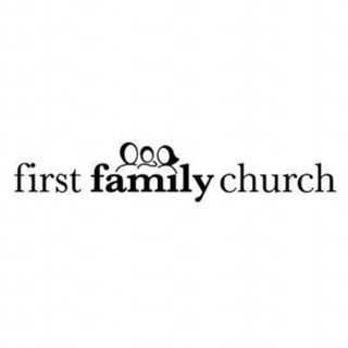 First Family Church - Dallas, Texas