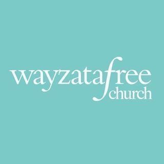 Wayzata Evangelical Free Church Plymouth, Minnesota