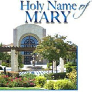 Holy Name of Mary Catholic Church - San Dimas, California