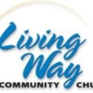 Living Way Community Church Roseville, California