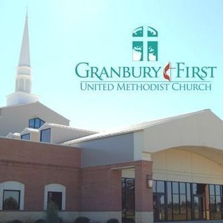 Granbury First United Methodist Church Granbury, Texas