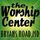 Worship Center - Bryans Road, Maryland