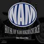 The House of NAM - Fort Worth, Texas