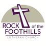 Rock Of The Foothills Lutheran Church - La Verne, California