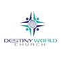 Destiny World Church - Austell, Georgia