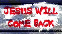 Jesus will come back